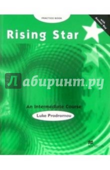 Rising Star. An Intermediate Course: Practice Book