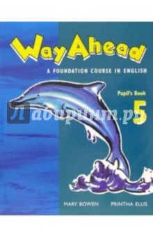 Way Ahead a fondation course in english 5: Pupils Book