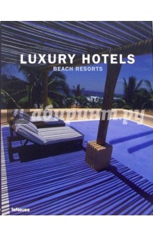 Luxury Hotels. Beach resorts / Роскошные пляжные отели