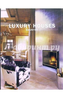 Luxury House. Country /Роскошные Дома