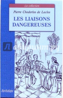 Les Liaisons Dangereuses