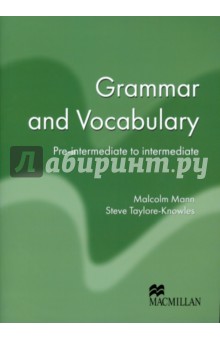 Grammar and Vocabulary. Pre-intermediate to Intermediate
