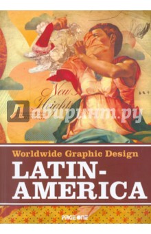 Worldwide Graphic Design: Latin America