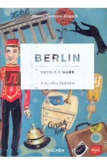 Berlin. Hotels & More