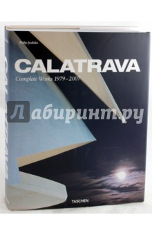 Calatrava. Complete Works 1979-2007