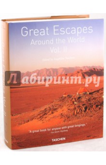 Great Escapes around the World. Vol. 2