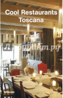 Cool Restaurants Toscana