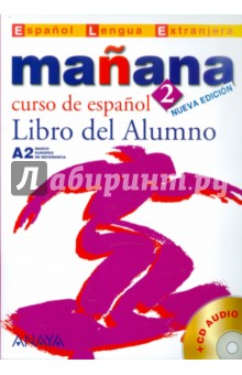 Manana 2. Libro del Alumno (+CD)