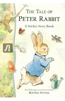 Tale of Peter Rabbit (A sticker story book)