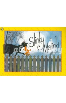 Slinky Malinki (Hairy Maclary and Friends)