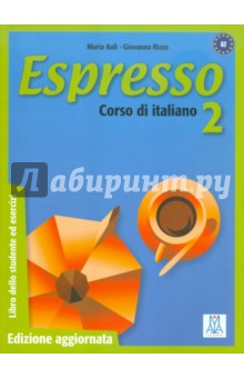 Espresso 2. Corso di Italiano