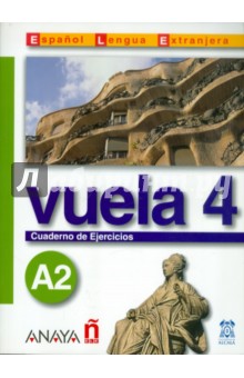 Vuela 4. Cuaderno de Ejercicios A2