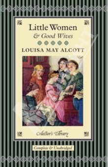 Little Women & Good Wives