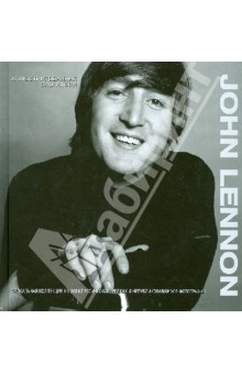 John Lennon. Иллюстрированная биография