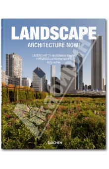 Landscape Architecture Now!/Ландшафтная архитектура сегодня