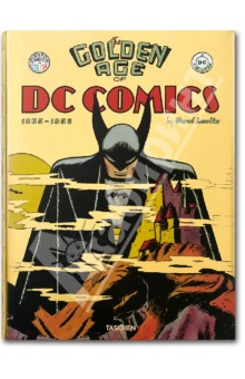 The Golden Age of DC Comics. 1935-1956