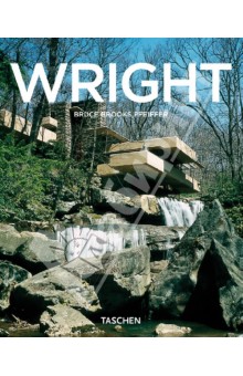 Frank Lloyd Wright. 1867-1959. Building for Democracy
