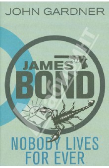 James Bond. Nobody Lives For Ever