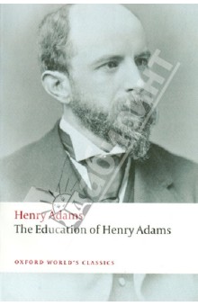 The Education Henry Adams