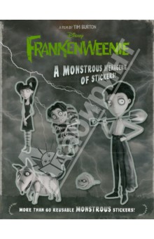 Frankenweenie. A Monstrous Menagerie of Stickers!