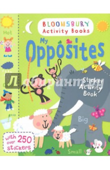 My Opposites. Sticker Activity Book