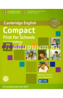 Compact First for Schools. Student's Book with answers (+CD)