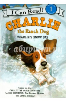Charlie the Ranch Dog. Charlie's Snow Day. Level 1