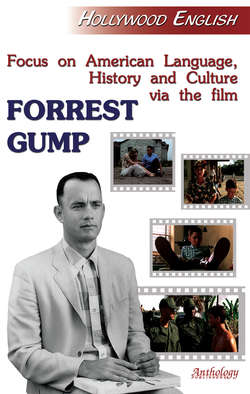 Focus on American Language, History and Culture via the Film Forrest Gump