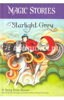 Starlight Grey. A Story from Russia