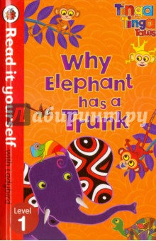 Tinga Tinga Tales. Why Elephant Has A Trunk