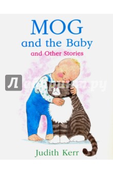 Mog and the Baby & Other Stories
