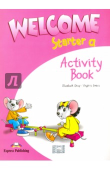 Welcome Starter a. Activity Book