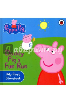 Peppa Pig. Daddy Pig's Fun Run