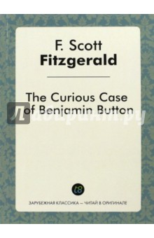 The Curious Case of Benjamin=Загадочная история Бенджамина Баттона