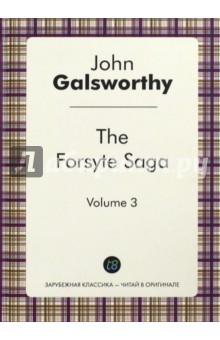The Forsyte Saga. Volume 3 = Сага о Форсайтах. Том 3