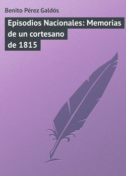 Episodios Nacionales: Memorias de un cortesano de 1815