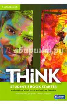 Think. Student's Book Starter with Online Workbook and Online Practice