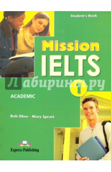 Mission IELTS-1. Academic Student's Book