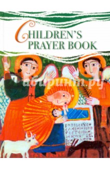 Children’s Prayer Book. На английском языке
