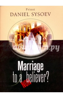 Marriage to a Nonbeliever? На английском языке