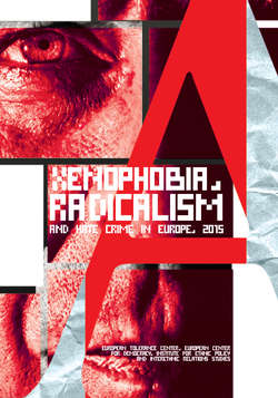 Xenophobia, radicalism and hate crime in Europe 2015