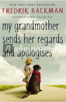 My Grandmother Sends Her Regards and Apologises