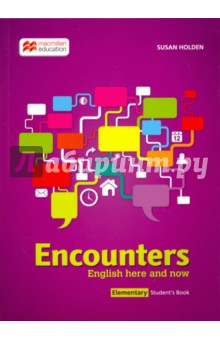 Encounters - English here and now Elementary Student's Book