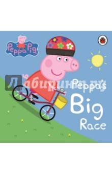 Peppa Pig. Peppa's Big Race. Board book