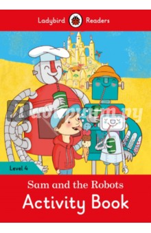 Sam and the Robots. Activity Book