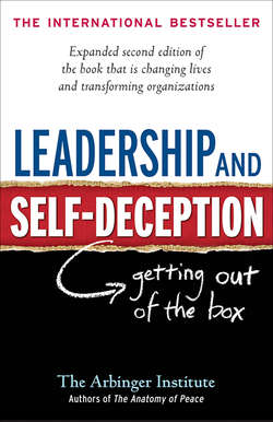 Leadership and Self-Deception. Getting out of the Box