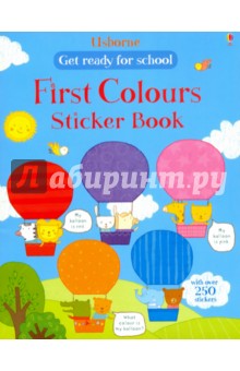 Get Ready for School. First Colours sticker book