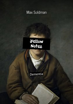 Yellow Notes. Dementia