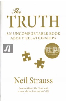 The Truth. An Uncomfortable Book About Relationships