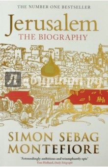 Jerusalem. The Biography